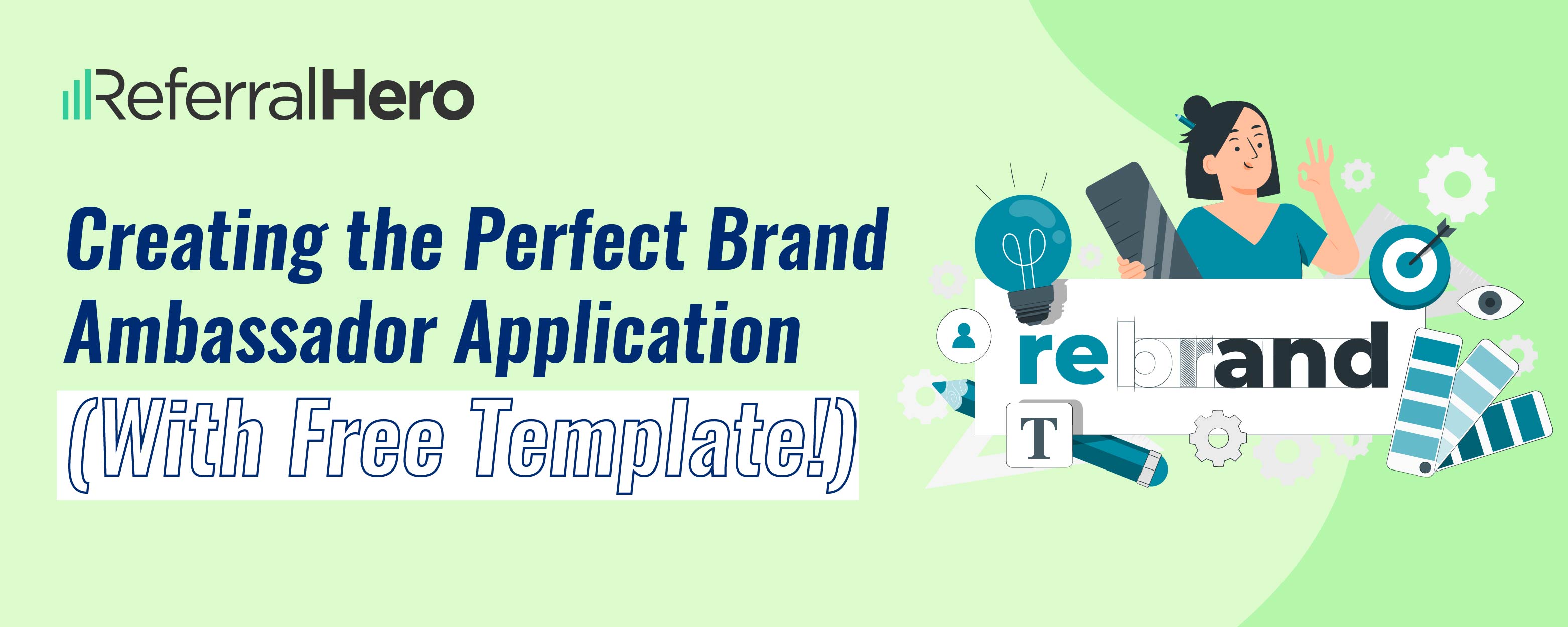 Creating the Perfect Brand Ambassador Application (With Free Template